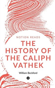 portada The History of the Caliph Vathek (en Inglés)