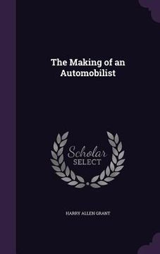 portada The Making of an Automobilist (en Inglés)