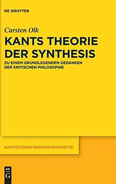 portada Kants Theorie der Synthesis: Zu Einem Grundlegenden Gedanken der Kritischen Philosophie 