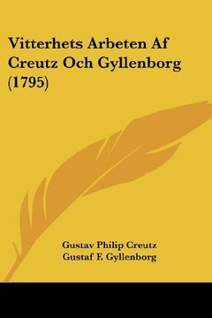 portada Vitterhets Arbeten af Creutz och Gyllenborg (1795)