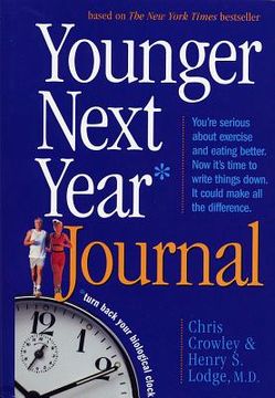 portada Younger Next Year Journal: Turn Back Your Biological Clock (in English)