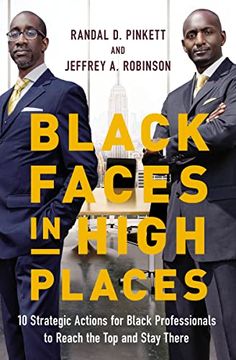 portada Black Faces in High Places: 10 Strategic Actions for Black Professionals to Reach the top and Stay There (en Inglés)