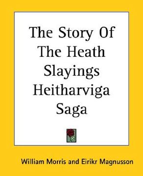 portada the story of the heath slayings heitharviga saga (en Inglés)
