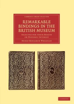portada Remarkable Bindings in the British Museum Paperback (Cambridge Library Collection - History of Printing, Publishing and Libraries) (en Inglés)