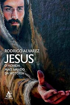portada Jesus, o Homem Mais Amado da História (in Portuguese)