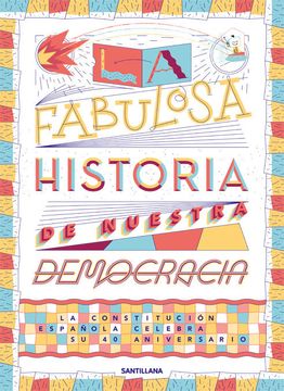 portada Constitución. Aniversario 40 Años. La Fabulosa Historia de Nuestra Democracia (in Spanish)
