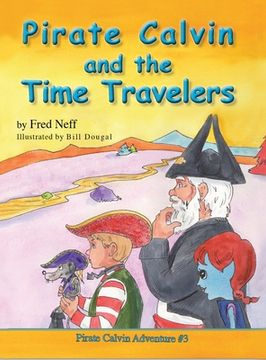portada Pirate Calvin and the Time Travelers (en Inglés)