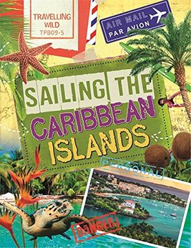 portada Travelling Wild: Sailing the Caribbean Islands
