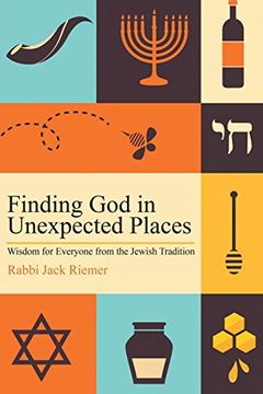 portada Finding God in Unexpected Places: Wisdom for Everyone from the Jewish Tradition
