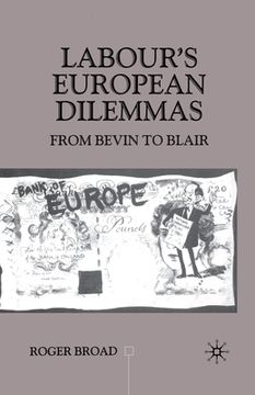 portada Labour's European Dilemmas: From Bevin to Blair (en Inglés)