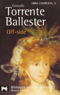 portada Off-Side (el Libro de Bolsillo - Bibliotecas de Autor - Biblioteca Torrente Ballester) (in Spanish)