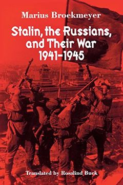 portada Stalin, the Russians, and Their War: 1941-1945 (en Inglés)