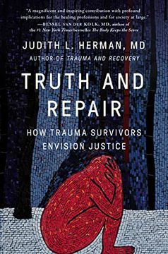 portada Truth and Repair: How Trauma Survivors Envision Justice (in English)