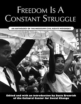portada Freedom is a Constant Struggle: An Anthology of the Mississippi Civil Rights Movement 