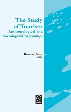 portada The Study of Tourism: Anthropological and Sociological Beginnings (Tourism Social Science Series) (en Inglés)