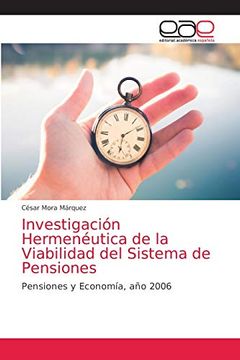 portada Investigación Hermenéutica de la Viabilidad del Sistema de Pensiones (in Spanish)