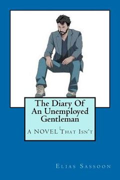 portada the diary of an unemployed gentleman (en Inglés)