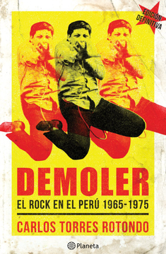 portada Demoler. El Rock en el Peru 1965 1975