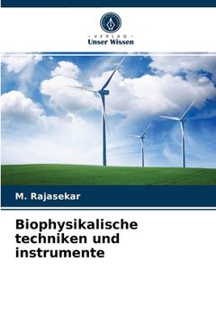 portada Biophysikalische techniken und instrumente (en Alemán)