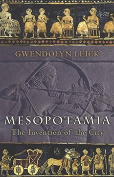 portada Mesopotamia: The Invention of the City 