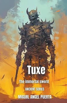 portada Tuxe the immortal sword (en Inglés)