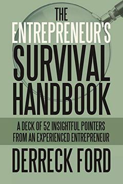 portada The Entrepreneur'S Survival Handbook: A Deck of 52 Insightful Pointers From an Experienced Entrepreneur 