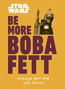 portada Star Wars be More Boba Fett (en Inglés)