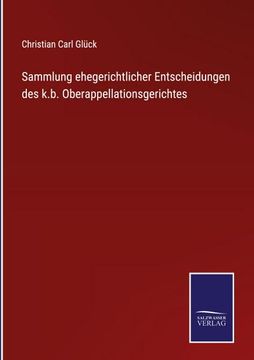 portada Sammlung ehegerichtlicher Entscheidungen des k.b. Oberappellationsgerichtes (en Alemán)
