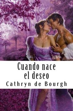 portada Cuando nace el deseo (Spanish Edition)