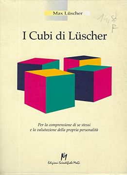 portada I Cubi di Luscher per la Comprensione di se Stessi e la Valutazione Della Propia Personalita