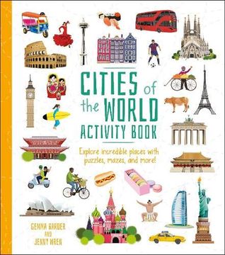 portada Cities of the World Activity Book: Explore Incredible Places With Puzzles, Mazes, and More! (Activity Atlas, 1) (en Inglés)