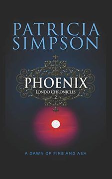 portada Phoenix (The Londo Chronicles) (en Inglés)