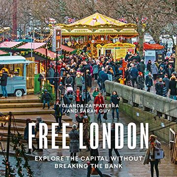 portada Free London: Explore the Capital Without Breaking the Bank (London Guides) (in English)
