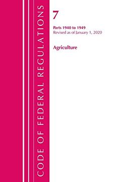 portada Code of Federal Regulations, Title 07 Agriculture 1940-1949, Revised as of January 1, 2020 (en Inglés)