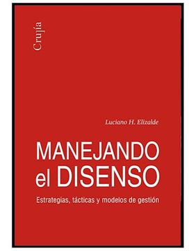 portada Manejando el Disenso, Estrategias Tacticas y Modelo de Gestion (in Spanish)