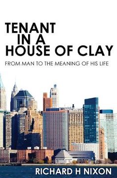 portada Tenant In A House of Clay (en Inglés)