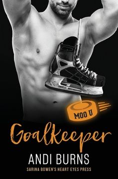 portada Goalkeeper: A Moo U Hockey Romance (en Inglés)