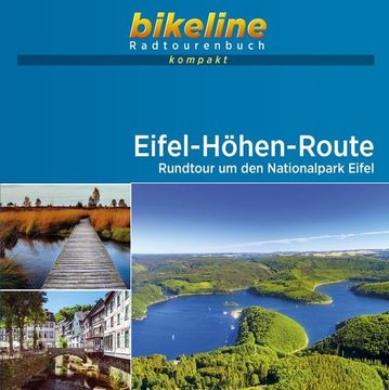 portada Eifel-Höhen-Route: Rundtour um den Nationalpark Eifel. 1: 50. 000, 232 km, Gps-Tracks Download, Live-Update (Bikeline Radtourenbuch Kompakt) Rundtour um den Nationalpark Eifel. 1: 50. 000, 232 km, Gps-Tracks Download, Live-Update (en Alemán)