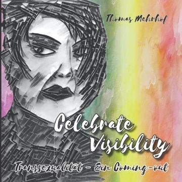 portada Celebrate Visibility - Transsexualität - ein Coming-Out