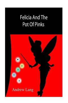 portada Felicia And The Pot Of Pinks (en Inglés)
