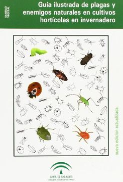 portada Guía ilustrada de plagas y enemigos naturales en cultivos hortícolas en invernadero