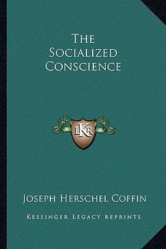 portada the socialized conscience (en Inglés)