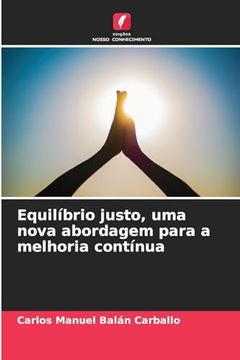 portada Equilíbrio Justo, uma Nova Abordagem Para a Melhoria Contínua (in Portuguese)