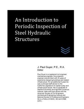 portada An Introduction to Periodic Inspection of Steel Hydraulic Structures (en Inglés)