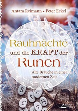 portada Rauhnächte und die Kraft der Runen: Alte Bräuche in Einer Modernen Zeit (en Alemán)