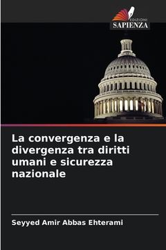 portada La convergenza e la divergenza tra diritti umani e sicurezza nazionale (en Italiano)