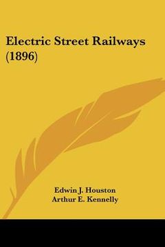 portada electric street railways (1896) (en Inglés)