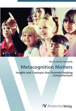 portada Metacognition Matters: Insights and Concepts that Promote Reading Comprehension