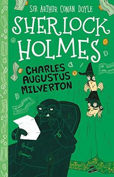 portada Charles Augustus Milverton (Easy Classics): 15 (The Sherlock Holmes Children'S Collection: Mystery, Mischief and Mayhem (Easy Classics)) (in English)