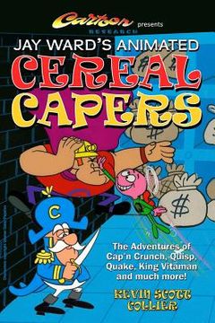 portada Jay Ward's Animated Cereal Capers (en Inglés)